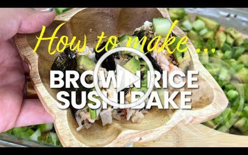 Brown Rice Sushi Bake