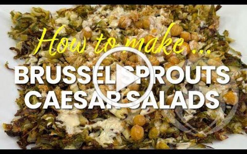 Brussels Sprouts Caesar Salads